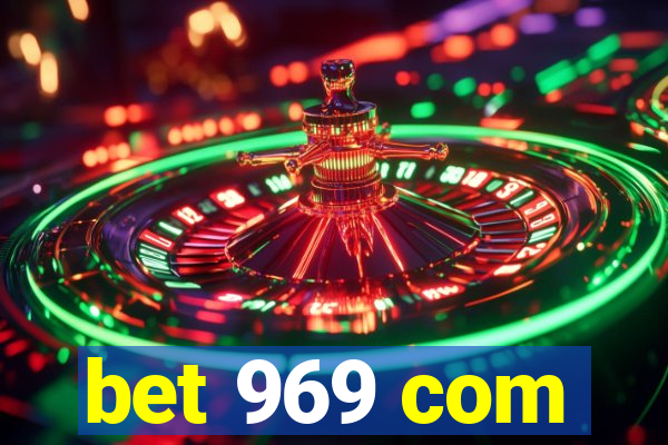 bet 969 com